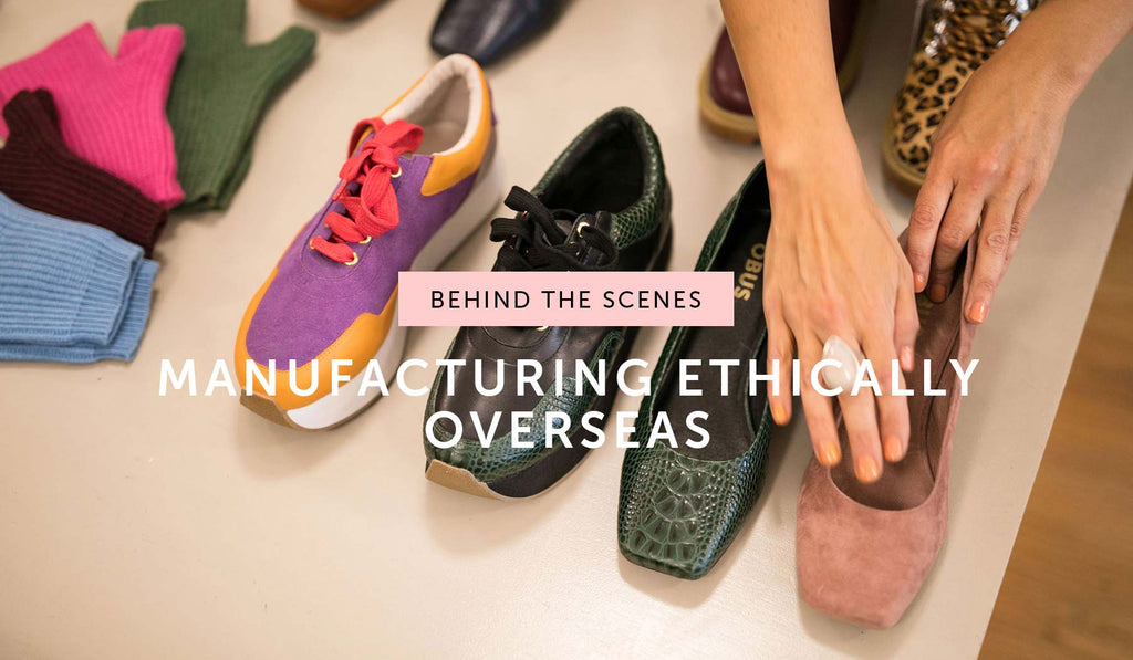 BEHIND THE SCENES: Manufacturing ethical clothing overseas - Obus Online