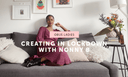 CREATING IN LOCKDOWN WITH NONNY B - Obus Online