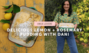DANI VENN'S LEMON  + ROSEMARY PUDDING - Obus Online