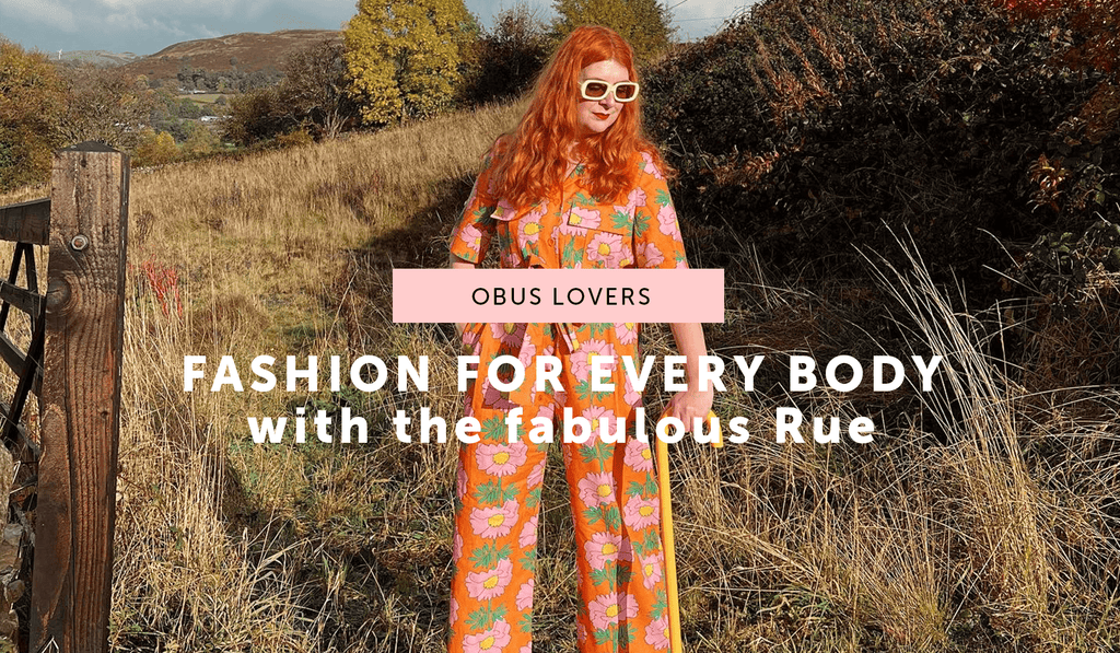 FASHION FOR EVERY BODY with Rue - Obus Online