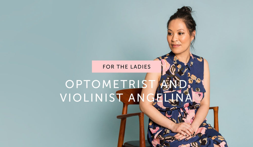 FOR THE LADIES: Optometrist and violinist Angelina - Obus Online