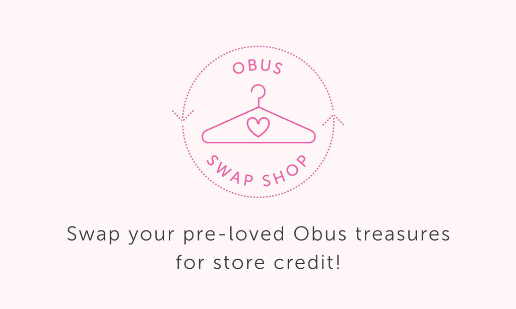 STORE NEWS: Swap your pre-loved Obus treasures for store credit! 