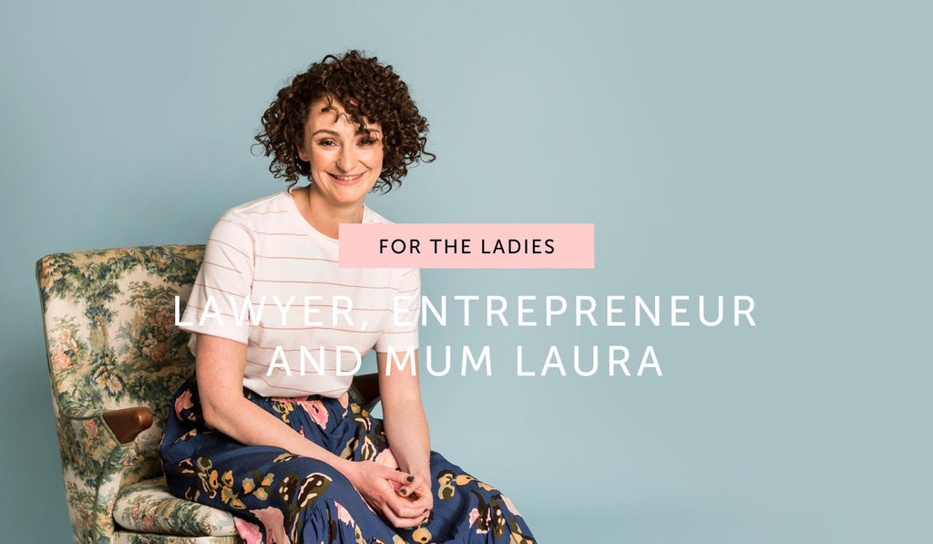 FOR THE LADIES: Lawyer, entrepreneur and mum Laura