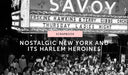 Scrapbook: Nostalgic New York and the Harlem heroines who inspired our Jump At The Sun collection - Obus Online