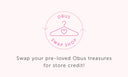 STORE NEWS: Swap your pre-loved Obus treasures for store credit!  - Obus Online