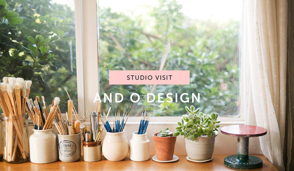 Studio visit: And O Design - Obus Online