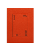 Shut The Front Door Card