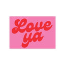 Love Ya Postcard - Obus Online