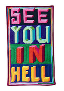 See You in Hell Tea Towel x Paul Yore - Obus Online