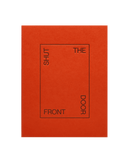 Shut The Front Door Card - Obus Online